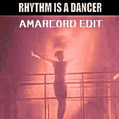 Snap! - Rhythm Is A Dancer (Amarcord Edit) CUT FOR SOUNDCLOUD