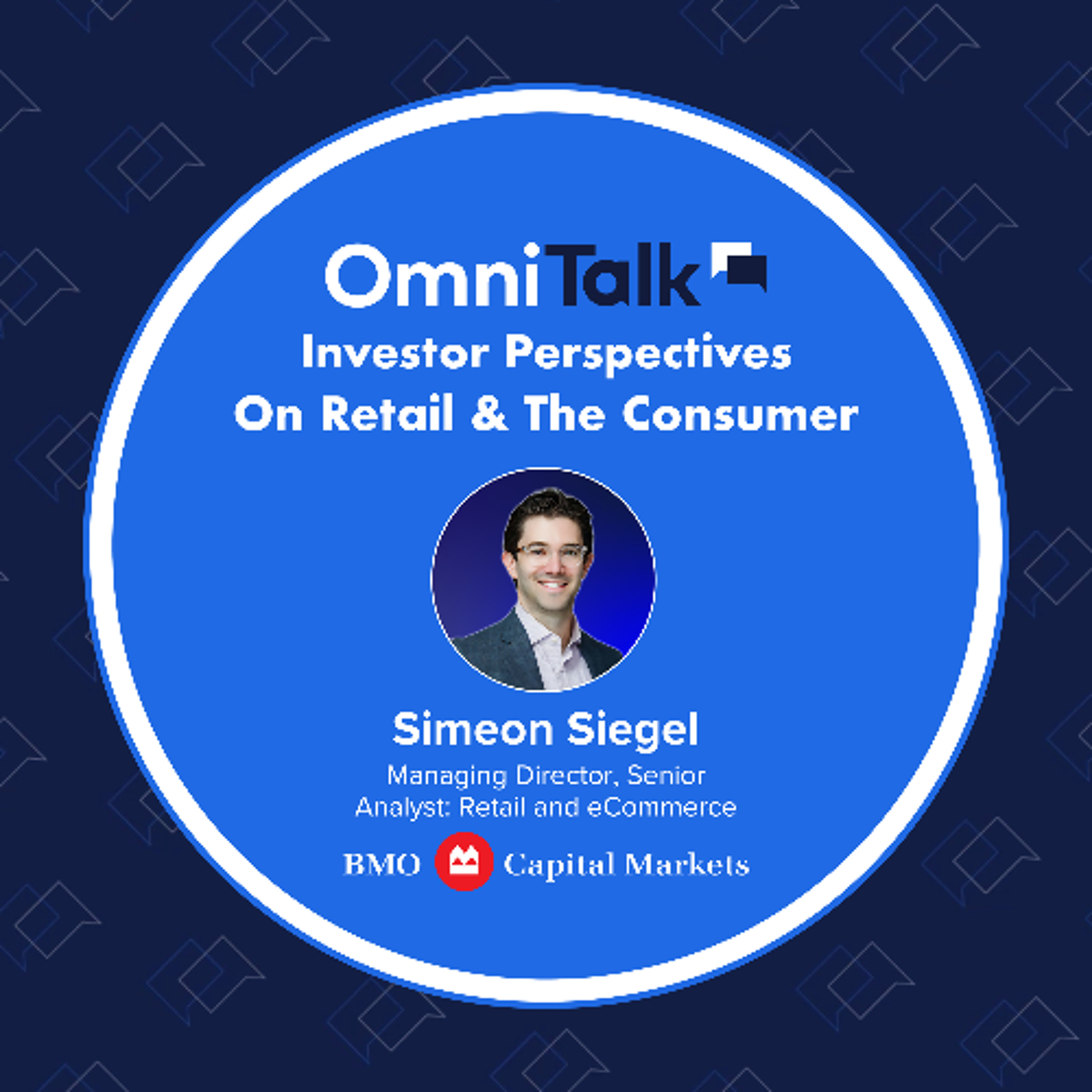 From Margins to Market Share: A 2025 Retail Deep Dive with BMO Managing Director Simeon Siegel