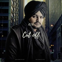 Cut Off - Sidhu Moosewala | RSB