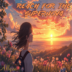 Reach for the Supernova