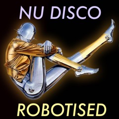*NuDisco* Robotised