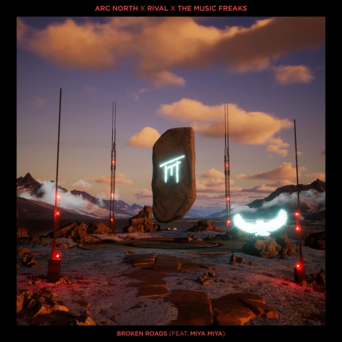 Arc North x Rival x The Music Freaks - Broken Roads (feat. MIYA MIYA)