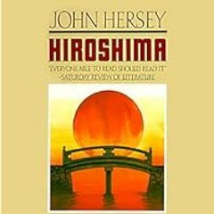 (Best Seller Book) Read FREE Hiroshima