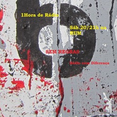 SEM REGRAS 29JUNHO 2024