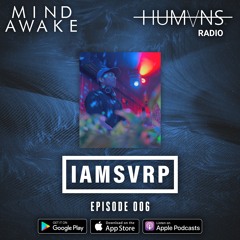 MIND AWAKE 006 (April 2025)