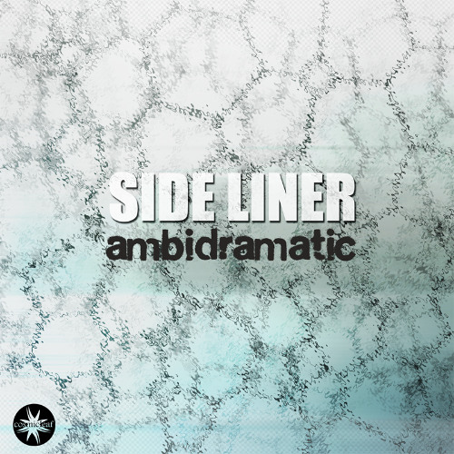 Side Liner - Ambidramatic - Repeating The Same Mistakes