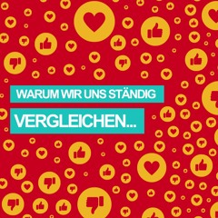 Warum wir uns ständig vergleichen | Mathis Sieber