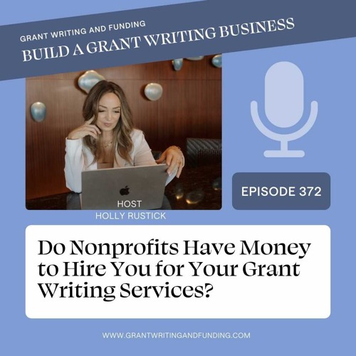 Stream episode Ep. 372: Do Nonprofits Have Money to Hire You for 