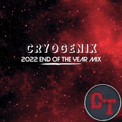 2022EndOfTheYearMixByCryogenix[dnb&jungle](vocal dnb mix pt IV)