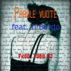 Il  Bardo  -Parole Vuote-