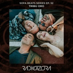 TRIBU ORO | Sofa Beats SeriesEp. 52 | 16/02/2022