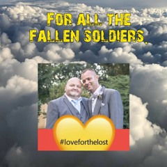 For All The Fallen Soldiers