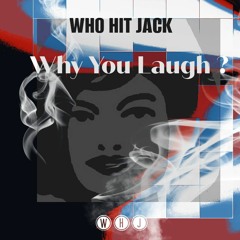 Why You Laugh ? (Walker/Davidson)