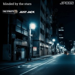 blinded by the stars.mp3  #thestreets #justjack #dance #pop #song #mashup