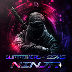 Summoners & Qsys - Ninja