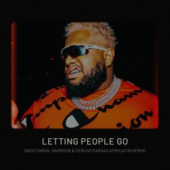 Gordo - Letting People Go (Nico Parga, Harmoob & Fercho Pargas AfroLatin Remix) RadioEdit