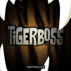 Tigerboss (Original Mix)