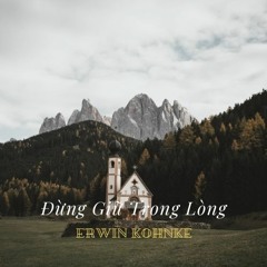 Đừng Giữ Trong Lòng