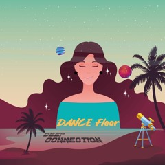 Deep Cønnection - Dance Floor (Extended Mix)