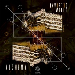 Inverted World  - ''Alchemy'' [Debut Album Preview] 2o2o