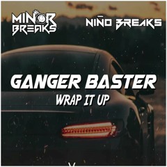 Wrap It Up ( El NIÑO BREAKS & MINOR BREAKS )