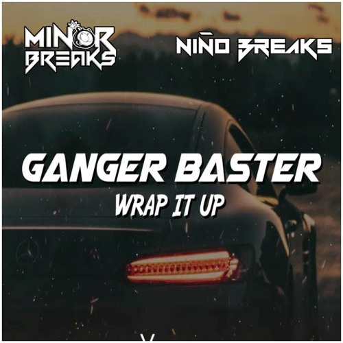 Wrap It Up ( El NIÑO BREAKS & MINOR BREAKS )