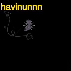 havinunnn