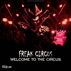 Welcome To The Freak Circus