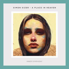 Simon Sizer - A Place In Heaven (Soul Button Remix)