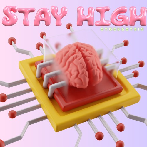 STAY HIGH - STOCK&STEIN Edit [FREE DOWNLOAD]
