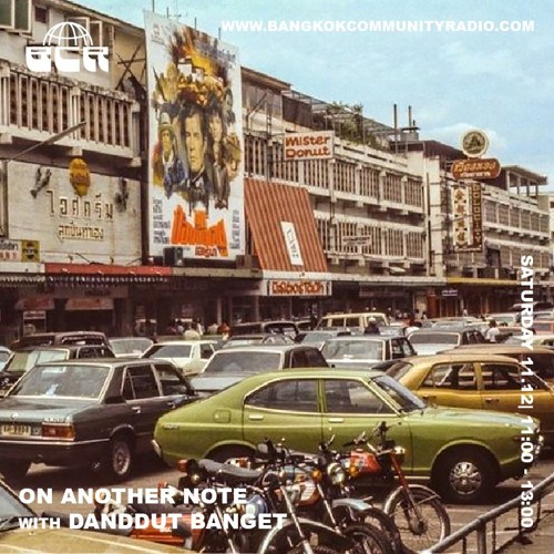 Stream On Another Note With Dangdut Banget by Bangkok Community Radio |  Listen online for free on SoundCloud