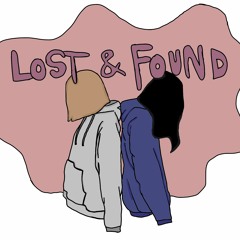 WE ARE LOST AND FOUND