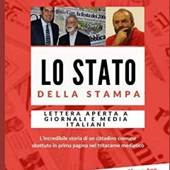 PDF Lo stato della stampa: Lettera aperta a Repubblica e ai media italiani (Ital