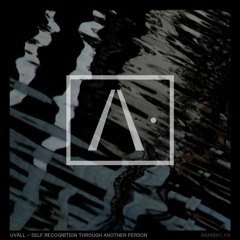 Uväll - Self Recognition Through Another Person