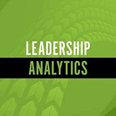 Download pdf Leadership Analytics (Master the Pivot Series) by  Ben Stroup