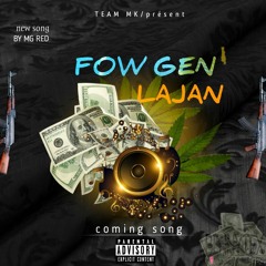 Fow gen lajan(MG RED official audio)