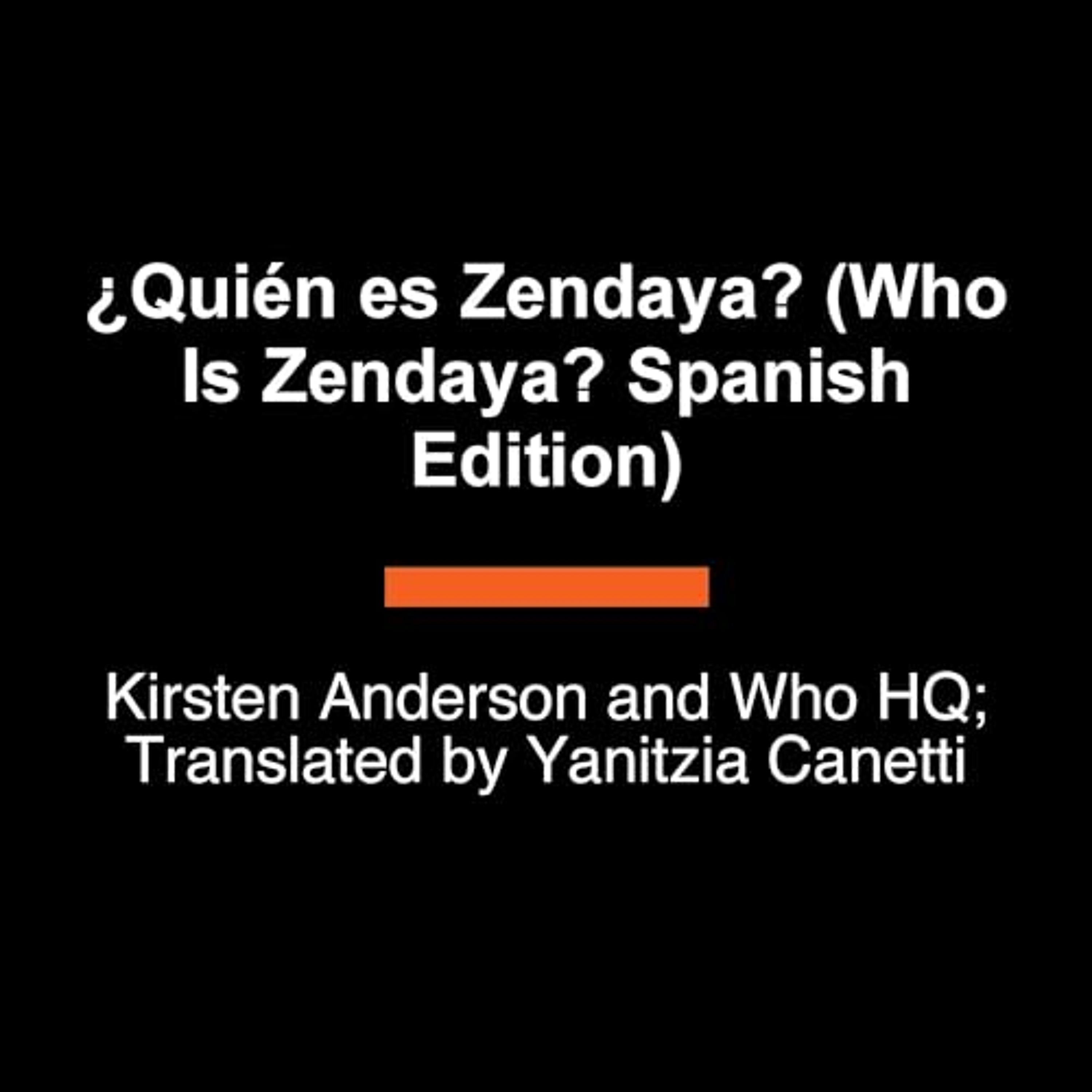 ¿Quién es Zendaya? [Who Is Zendaya?] (Audiolibro) | Prueba Gratis