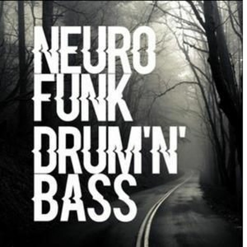 NEUROFUNK/D n B