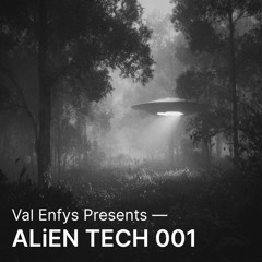ALiEN TECH 001 | Weekly Techno Mix | 09.08.2025