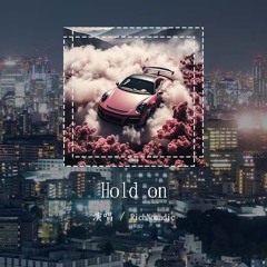 RichNomadic - Hold on「Hold on 看太阳缓慢的消失在那海平面，Hold on 让时间再慢点当我和你肩并肩」(4k Video)【動態歌詞/pīn yīn gē cí】#Ric
