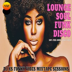 Dj XS Classic Soul Funk Disco Mix