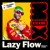 Artwork for Club Mix 001 : Lazy Flow (Bouillon Records/LA CREOLE)