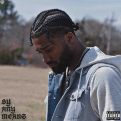 BY ANY MEANS [prod. Bri-C]