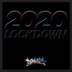 2020 LOCKDOWN_ELECTRO /  IDM _PROMO CLIP
