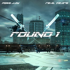 Miss Jay vs Real Tears - Round 1