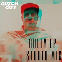 Gully EP Studio Promo Mix - Free Download
