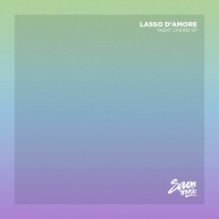 Premiere: Lasso d'Amore - Night Chord [Seven Music]