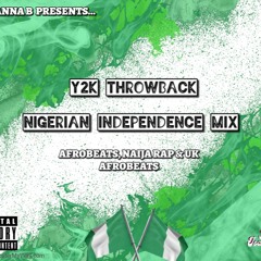 DJ Joanna B: Y2K Nigerian Independence Old School Afrobeats Mix