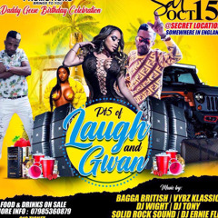 LAUGH & GWAAN PT 5 LIVE AUDIO DJ ERNIE FLEX