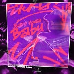 MUSIC HOUSE BABY